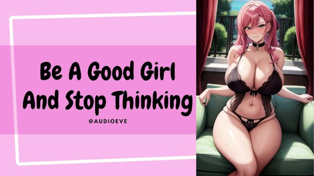 Be A Good Girl And Stop Thinking  Gentle Femdom Lesbian wlw ASMR Audio Roleplay