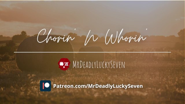 Chorin' N' Whorin' - MM4F Threesome on the Farm (Self-Collab)