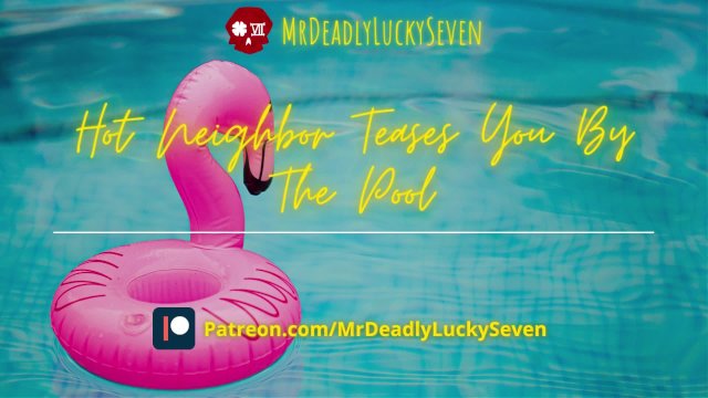 Hot Neighbor Teases You by the Pool - M4F ASMR Roleplay