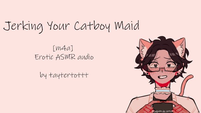 [m4a] Jerking Your Catboy Maid  Erotic ASMR audio