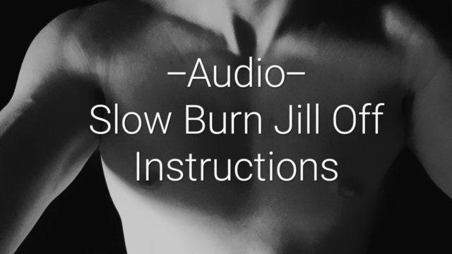 Audio Only Slow Burn and Cum Countdown Jill Off Instructions (JOI) to Use with a Vibrator.