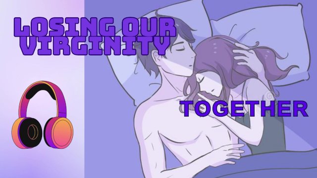 [M4F] Losing our Virginities Together [ASMR] [Boyfriend Roleplay] [Virgins] [Cosy]