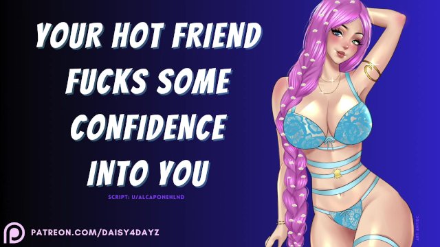 ASMR  Hot Friend Fucks Some Confidence Into You [Audio Porn]