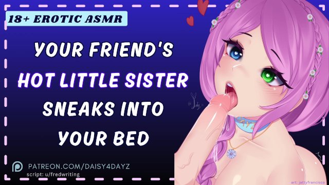 ASMR  Friend's Hot College Sister Sneaks into Your Bed [Slutty Whispers] [Audio Roleplay]
