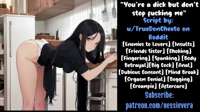 You're a Dick But Keep Fucking Me  Audio Roleplay