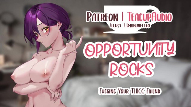 Fucking Your THICC Friend (F4M) (NSFW) (Erotic Audio)