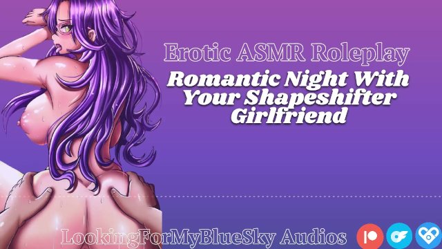 ASMR Roleplay  Romantic Night With Your Shapeshifter Girlfriend