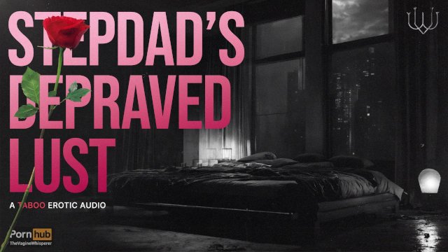 Step-Daddy's Hot Seed Floods Your Cum-Hungry Fertile Pussy  A Taboo Breeding Kink Audio Drama [M4F]