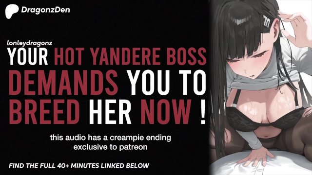 YOUR YANDERE BOSS DEMANDS YOU TO BREED HER NOW  Erotic Audio Roleplay ASMR BEST AUDIO PORN EVER