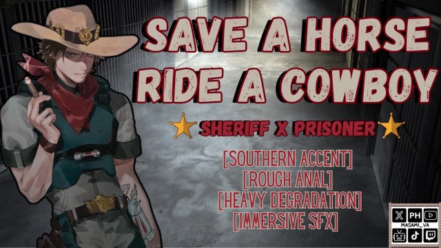 Save A Horse Ride A Cowboy  Sheriff x Prisoner Roleplay  Male Moaning Audio Erotica