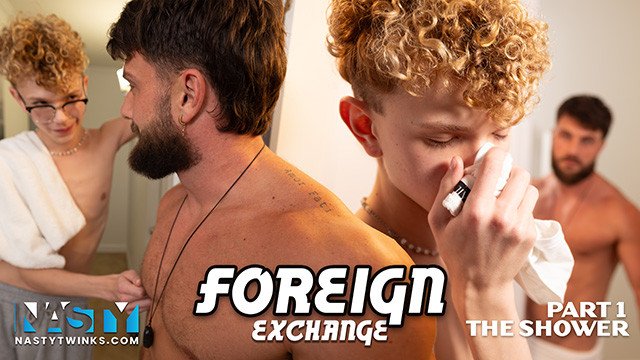 Foreign Exchange - The Shower - NEW Feature! Noah Frost, Foreign Exchange Student, Takes in America