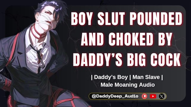 Boy Slut Begs Daddy to Impale Him with His Big Hard Cock  Male Moaning Audio  ASMR