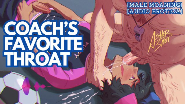 Player blowing his coach after practice // Dirty Talk Audio and Deep Throat ASMR
