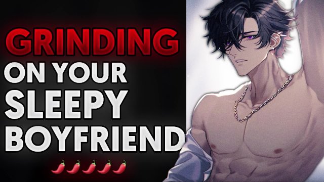 Grinding On Your Boyfriend In the Morning - Boyfriend Audio
