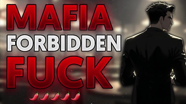Forbidden Fuck with your Mafia Boyfriend... - Boyfriend ASMR