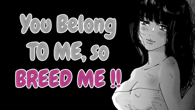 ASMR  Your Stalker [Me] FINALLY Finds You To Breed Her !! [Yandere GFE]