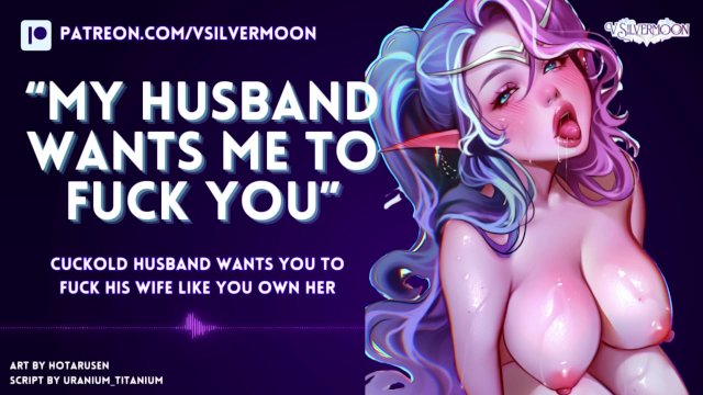 Cuckold Husband Wants You to Fuck His Wife Like You Own Her [ASMR] [Audio Porn] [Hotwife]
