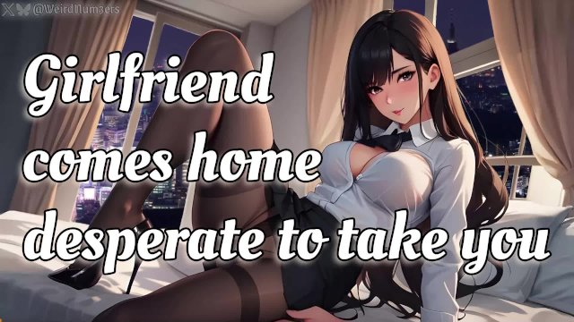 Futa Girlfriend Comes Home Desperate To Take You  NSFW Audio / RP [F4A]