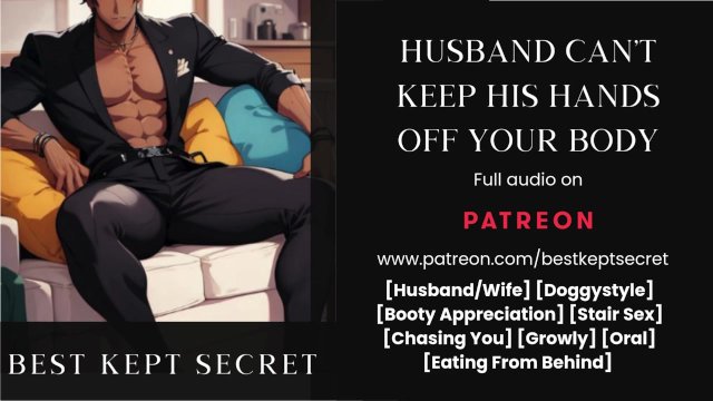 Husband Can't Stop Touching Your Ass