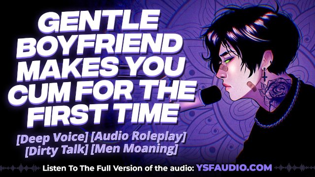 (Audio) Sweet Gentle Boyfriend Makes You Orgasm for First Time.  Men Moaning  Roleplay Audio