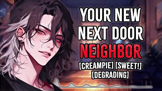 Your New Next Door Neighbor  Male Moans  Deep Voice  Dirty Talk  Audio Erotica  M4F