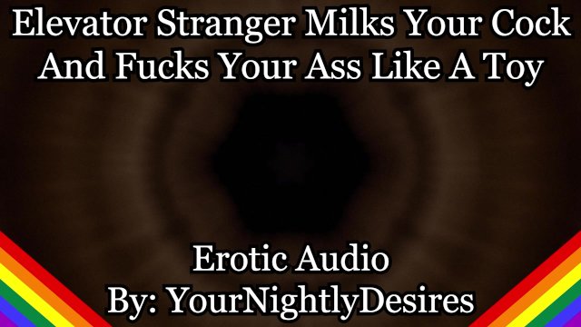 Making a Mess of You In The Elevator [Good Boy] [Blowjob] [Anal] (Erotic Audio For Men)