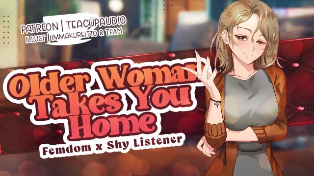 Older Woman Takes You Home [F4M] (3DIO Affectionate Femdom X Shy Listener) (Hickeys & Kisses)
