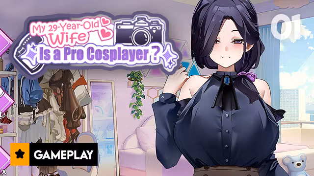 EP1: My Wife Wants To Be A Professional Cosplayer (Gameplay)
