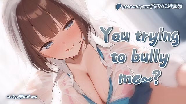 Bullying the bully till she cums!!  ASMR Erotic Roleplay