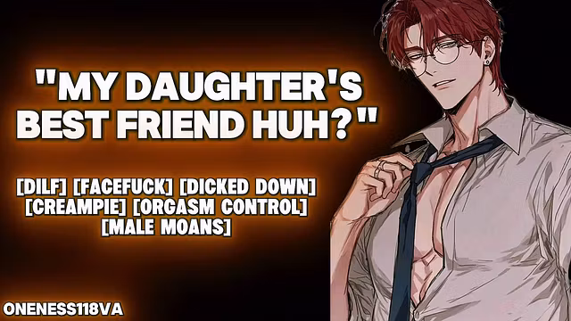 Fucked and Creampied by your Best Friend’s Dad  M4F  Male Moaning  Rough Mdom  ASMR AUDIO Roleplay