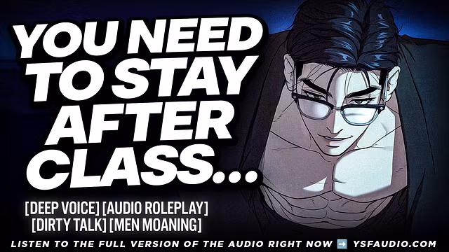 (M4F) Strict Professor DEVOURS you after class  Audio Roleplay