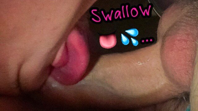 Don't waste CUM and swallow EVERY drop! / Night self suck