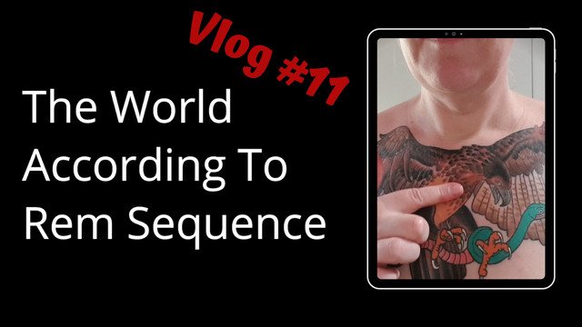 The World According To Rem Sequence #11