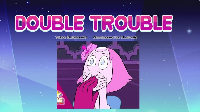 DOUBLE TROUBLE Steven Universe- Pearl x Garnet