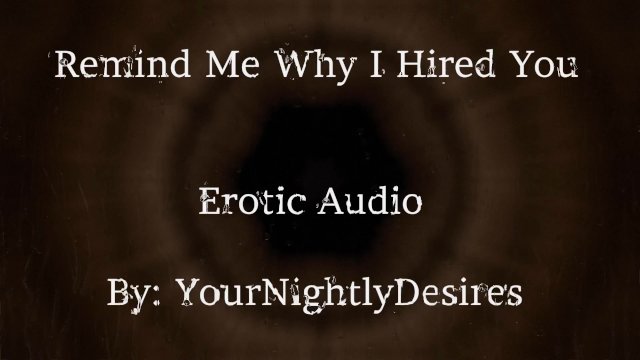 Interview Part 2 Why Did I Hire You? [Spanking] [Kissing] [Office Sex] (Erotic Audio for Women)