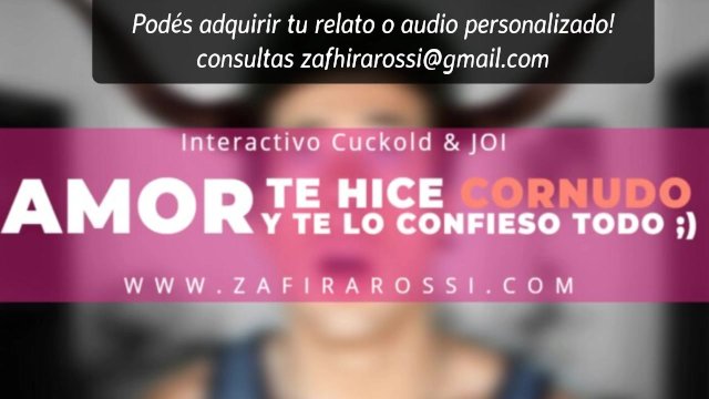 HISTORIA INTERACTIVA "AMOR, TE HICE CORNUDO Y TE LO CUENTO TODO" RELATO CUCKOLD  ASMR VOICE LATINA