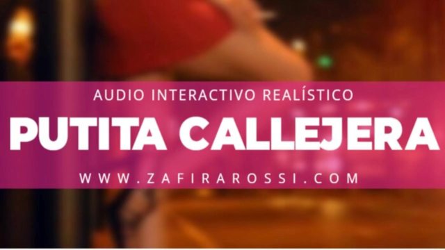 [PORN & DRAMA] COGIDA A PUTITA CALLEJERA  ASMR  GEMIDOS  ARGENTINA