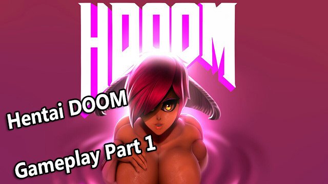 Hentai Doom HDOOM Gameplay