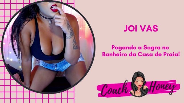 Pegando a Sogra no Banheiro da Casa de Praia  JOIVAS  Punheta Guiada  CV # 37