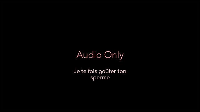 JOI CEI Français - Je te fais goûter ton sperme