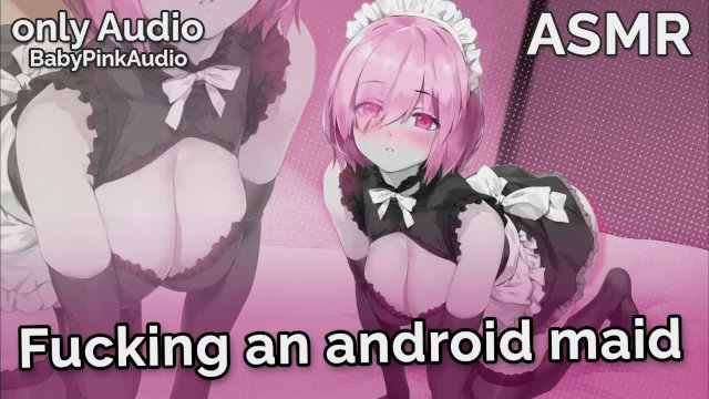 ASMR - Fucking an Android Maid (Masturbation, Blow Job, Robot Sex, Sci-fi)(Audio Roleplay)