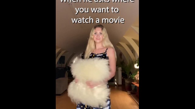 WHEN HE ASKS WHERE YOU WANT TO WATCH THE MOVIE  TikTok