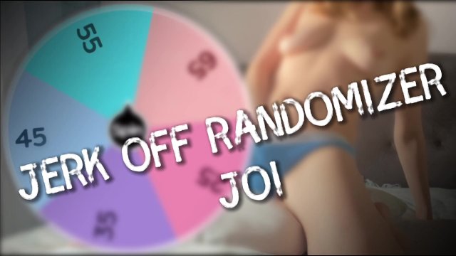 JERK OFF RANDOMIZER JOI - ALWAYS NEW PLAN + KEGEL
