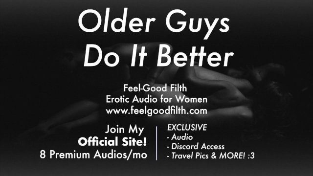 Gentle Dom: Older Man Shows You How To Fuck [Praise Kink] [Dirty Talk] [Erotic Audio for Women]