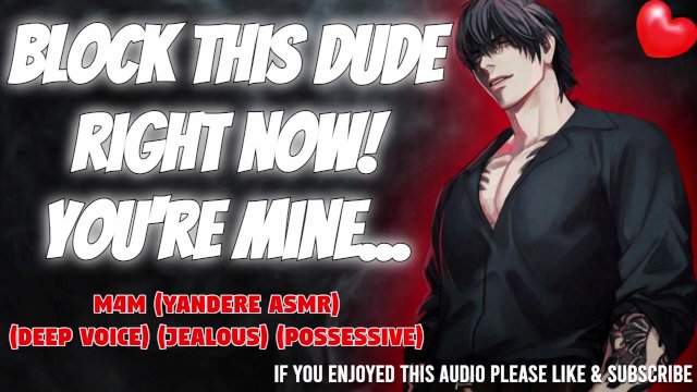 Jealous Yandere Takes Your Phone And CLAIMS You His... [Kissing] [Very Spicy!!] [Yandere ASMR]