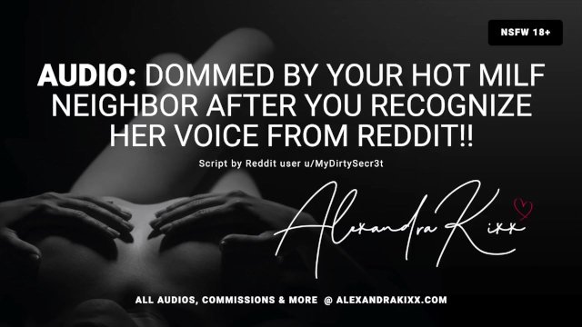 Dommed By Your Hot MILF Neighbor After You Recognize Her Voice From Reddit