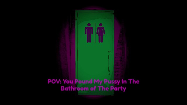 POV: You Pound My Pussy In The Bathroom of The Party (ASMR Public Background, Voyeurism)
