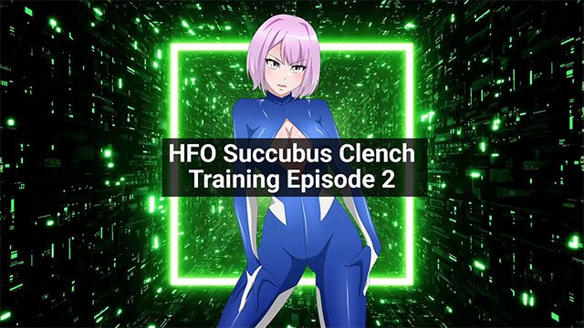 HFO Hentai Succubus Clench Training Episode 2