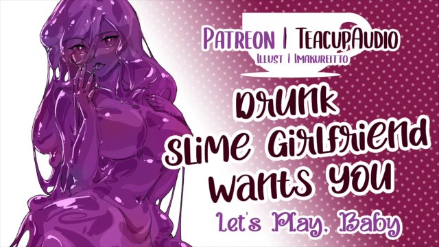 Slime Girlfriend Wants You [NSFW] [Audio Porn] [Roleplay]